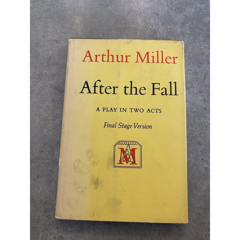 After the Fall: A Play in Two Acts, Second Printing VTG 1964 By Arthur Miller HB